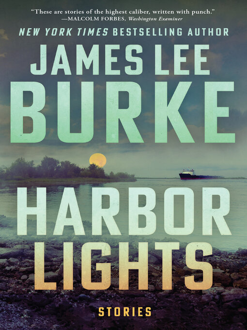 Title details for Harbor Lights by James Lee Burke - Available